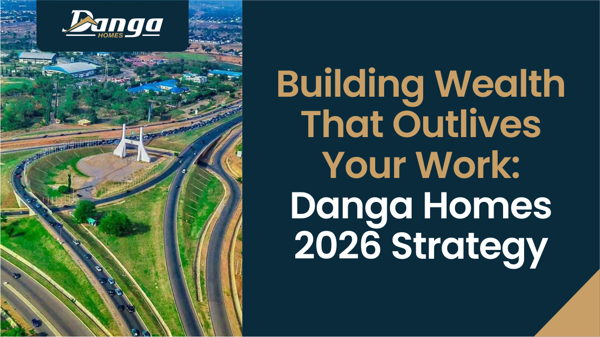 Build Wealth with Danga Homes in 2026